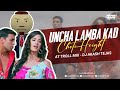 Uncha lamba kad x choti height  at troll mix  dj akash tejas  meme concept  trending song