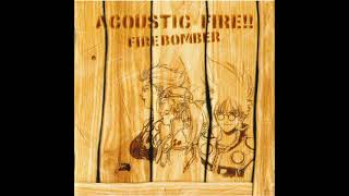 Video thumbnail of "Fire Bomber - Submarine Street (Acoustic Fire!!)"
