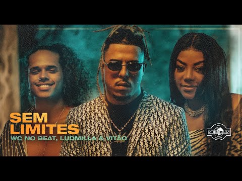 WC no Beat - Sem Limites Ft. Ludmilla & Vitão (Clipe Oficial)