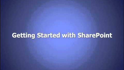 Lesson 1 Getting Started with SharePoint