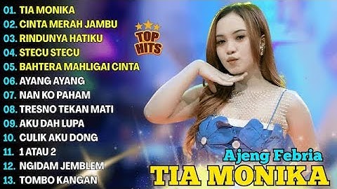 TIA MONIKA || CINTA MERAH JAMBU - AJENG FEBRIA - MAHESA MUSIC FULL ALBUM TERBARU 2025