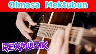 Video thumbnail of "Olmasa Mektubun - Cover"