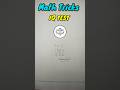 🔥Smart math tricks 😜#shorts #viral #viralvideo #studywithtwasin