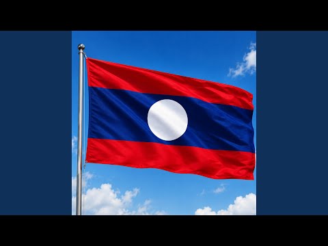 ເພງຊາດລາວ (Lao National Anthem)