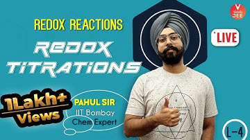 Redox Reactions L-4 | Redox Titrations | JEE Mains | Chemistry Class 11 | Pahul Sir | Vedantu JEE