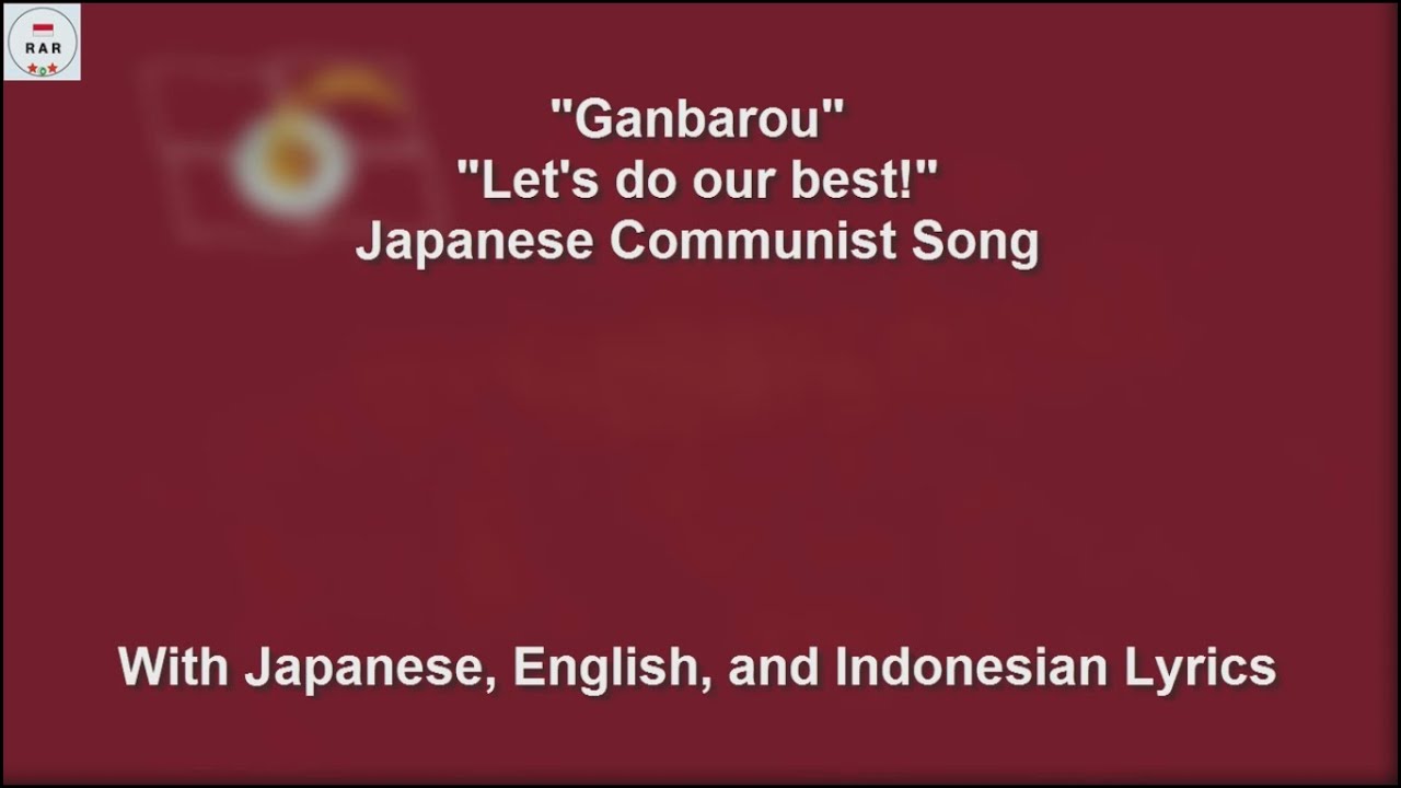 がんばろう / Ganbarou / Let's Do Our Best Japanese Communist Song With Lyrics YouTube