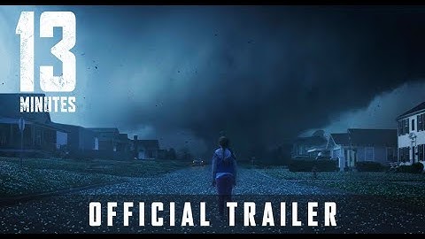 13 MINUTES | Official HD International Trailer | Starring Trace Adkins