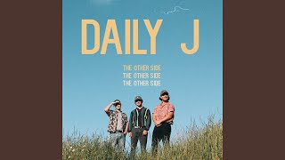 Video thumbnail of "Daily J - Talking to You"