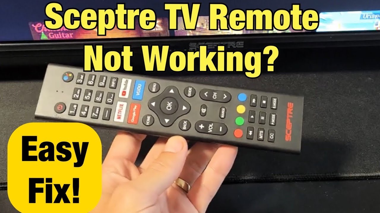 Sceptre TV Remote Not Working? Unresponsive? Slow to Delayed Response