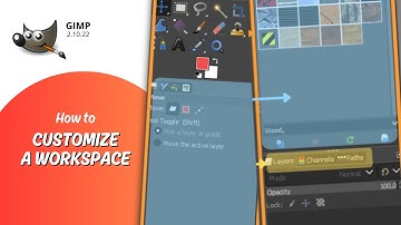 How to customize a workspace in GIMP.