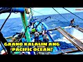 Day3 - Sinukat namin kung gaano kalalim ang Pacific Ocean | Pag lalagay ng Buya  o Payaw |