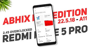 AbhiX ROG Edition 22.5.18 | Redmi Note 5 Pro | Android 11 | 2.45GHz Overclocked | May Security Patch