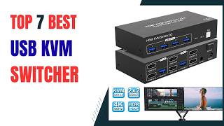 Top 7 USB KVM Switcher in 2026 | Best USB KVM Switcher on 2026