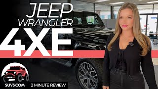 2024 Jeep Wrangler 4xe - 2 Minute Review - SUVS.com