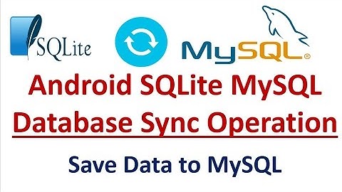 Android SQLite MySQL Sync - 06 - Save Data to MySQL Database
