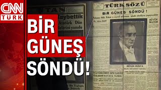10 Kasım 1938'de Atatürk'ün ölümü gazete manşetlerinde nasıl yankılandı? Resimi