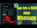 📱 Cách Sao Lưu & Khôi Phục Tin Nhắn WhatsApp Nhanh Chóng (2025)