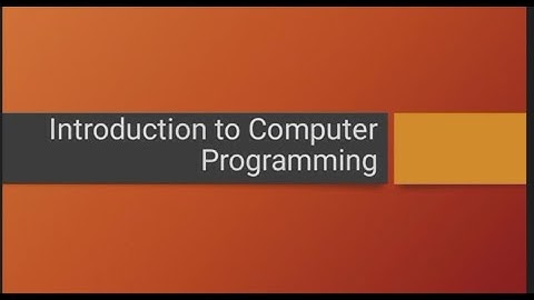 Lesson 1 Introduction to Computer Programming | PowerPoint Presentation