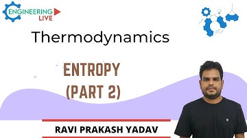 L 14 | Entropy (Part 2) | Thermodynamics | ME Engineering | GATE/ESE 2021 | Ravi Sir