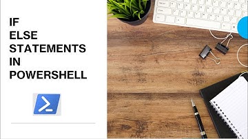 PowerShell - IF ELSE Statements | How to use IF ELSE statement in PowerShell