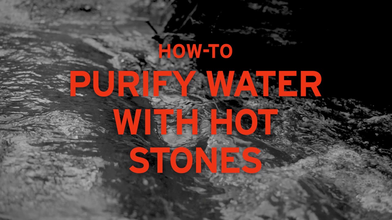 How To Purify Water With Hot Stones - YouTube