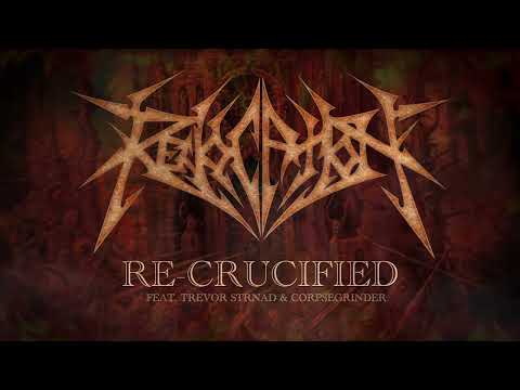 Revocation - Re-Crucified (OFFICIAL)
