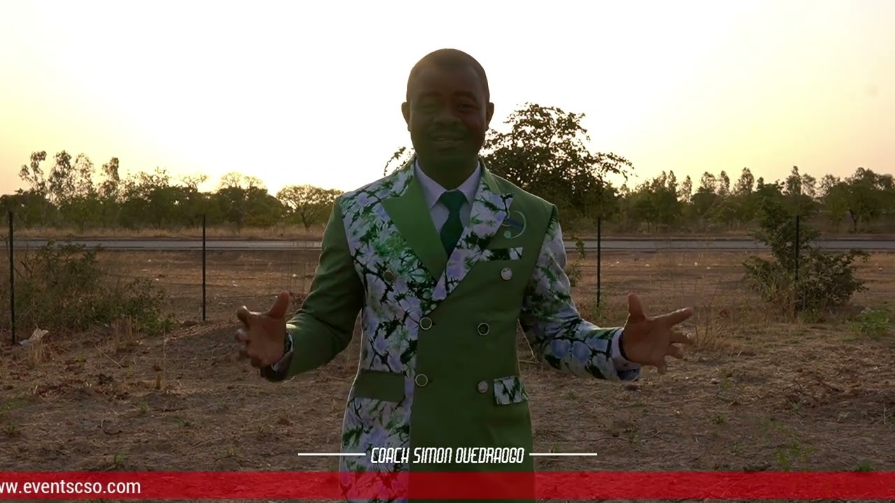 Le plus Grand Projet pour  tous les ambitieux d'Afrique. Coach Simon OUEDRAOGO.