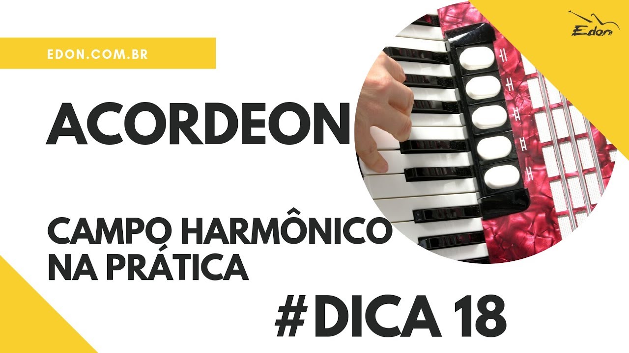 Campo Harmônico na Prática para Acordeon e Sanfona - CursosEDON