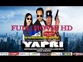 Yapri  full  new  film  shine film production