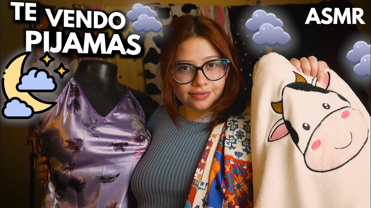 ASMR 👗VENDEDORA DE PIJAMAS😴 - Voz suave para DORMIR - Roleplay