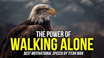 "Why Walking Alone is Powerful ✨ | Motivational Video for Inner Strength"