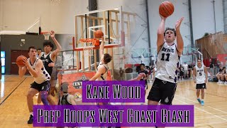 Kane Wood ~ 17u Big Drip Hoops Elite ~ Prep Hoops West Coast Clash
