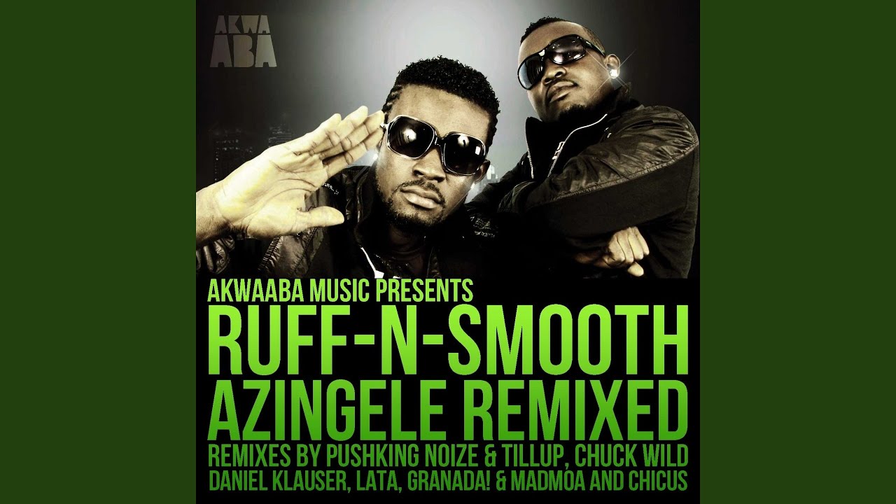 ruff smooth azingele ruff smooth azingele