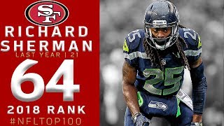 #64: Richard Sherman (CB, 49ers) | Top 100 Players Of 2018 | NFL #64: Richard Sherman (CB, 49ers) | Top 100 Players Of 2018 | NFL
