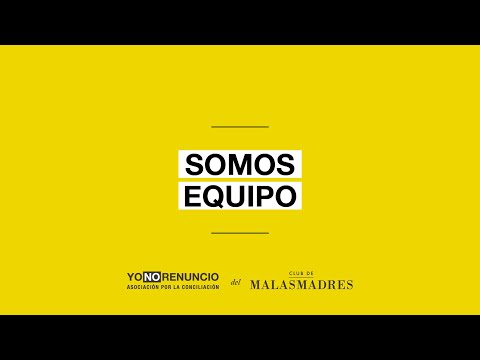 Somos Equipo. La corresponsabilidad, lejos de ser una realidad.