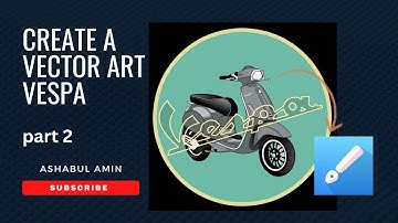 Membuat Vector Vespa pake Aplikasi Infinite Design Part 2 || Ashabul Amin