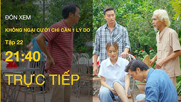 TRỰC TIẾP VTV3 | Full tập 22 - Không ngại cưới chỉ cần 1 lý do