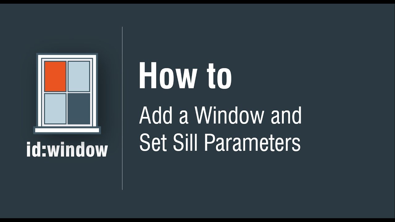 Idwindow addin / How to Set Sill Window Parameters in Revit© YouTube
