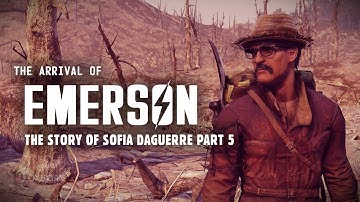 The Arrival of Emerson - Sofia Part 5 - Wastelanders 17 - Fallout 76 Lore