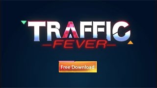 Traffic Fever