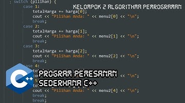 PROGRAM PEMESANAN SEDERHANA C++ | TUGAS AKHIR ALGORITHMA PEMROGRAMAN - KELOMPOK 2 01SISP007