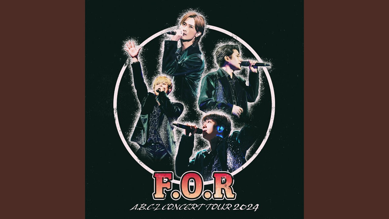 ミュージック A.B.C-Z Concert Tour 2024 F.O.R maxresdefault.jpg