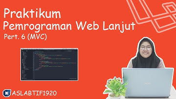 Pemrograman Web Lanjut - Pertemuan 6 (Laravel MVC)
