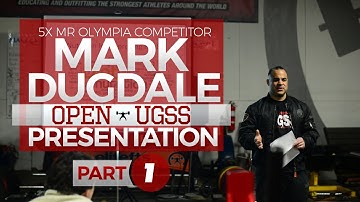 Mark Dugdale Open UGSS Presentation | Part 1 - elitefts.com