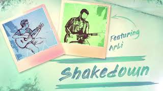 Video thumbnail of "Shakedown (Feat. Arbi)"