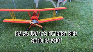 Fly Baby, fly!!  Balsa USA 1/3 scale Fly Baby. Satio FA-270T