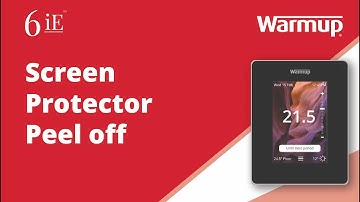 How to: Learn how to peel off the screen protector on your Warmup 6iE Smart WiFi Thermostat