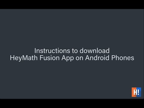 Instructions to download the HeyMath! Fusion App - Available for Android and iOS.