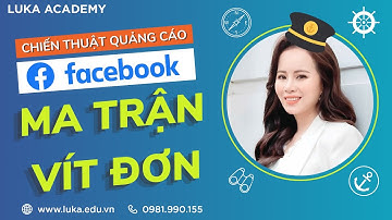 MA TRẬN VÍT ĐƠN FACEBOOK I NGUYỄN TỐ UYÊN