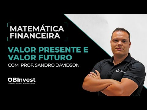 Vídeo: O valor presente e futuro do dinheiro